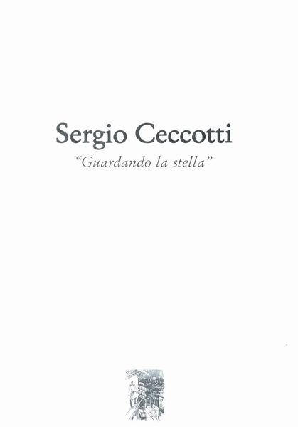 ,Sergio Ceccotti : Guardando la stella  - Asta Grafica internazionale e Multipli d'Autore - Associazione Nazionale - Case d'Asta italiane