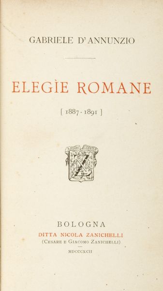 ,Gabriele D'Annunzio : Elegie romane  - Asta Libri, Autografi e Stampe - Associazione Nazionale - Case d'Asta italiane
