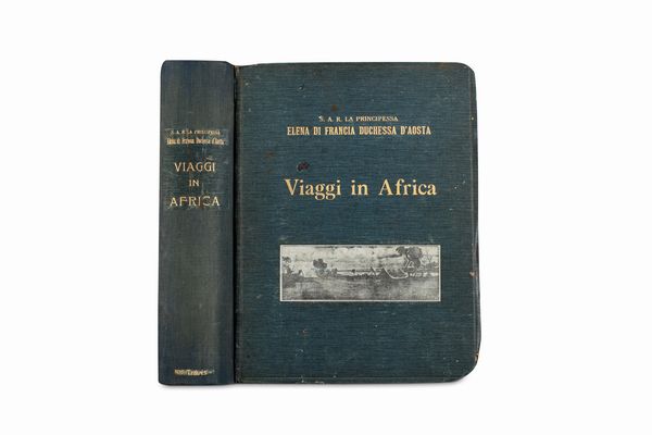 ,Elena di Francia Duchessa d'Aosta : Viaggi in Africa  - Asta Libri, Autografi e Stampe - Associazione Nazionale - Case d'Asta italiane