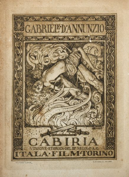 ,Gabriele D'Annunzio : Cabiria. Visione storica del terzo secolo A.C.  - Asta Libri, Autografi e Stampe - Associazione Nazionale - Case d'Asta italiane