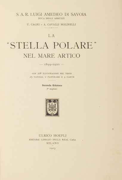 ,Luigi Amedeo Savoia : La Stella Polare nel Mare Artico - 1899-1900  - Asta Libri, Autografi e Stampe - Associazione Nazionale - Case d'Asta italiane