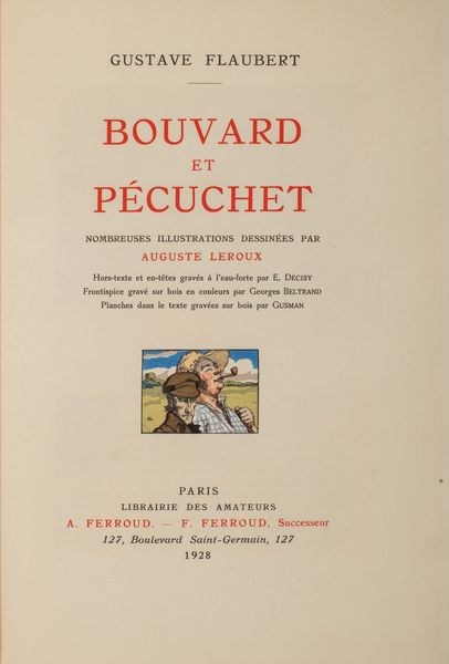 ,Flaubert, Gustave : Bouvard et Pcuchet  - Asta Libri, Autografi e Stampe - Associazione Nazionale - Case d'Asta italiane