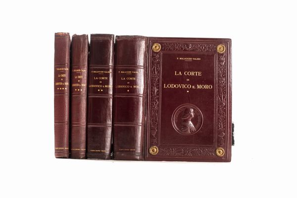 ,Francesco Malaguzzi Valeri : La corte di Lodovico il Moro  - Asta Libri, Autografi e Stampe - Associazione Nazionale - Case d'Asta italiane