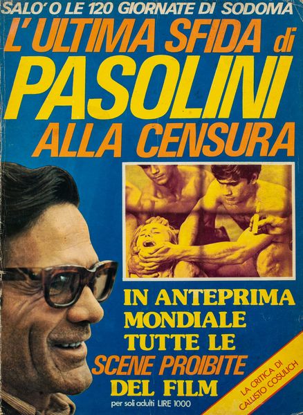 ,Pasolini, Pier Paolo : Sal�  o le 120 giornate di Sodoma. L'ultima sfida di Pasolini alla censura  - Asta Libri, Autografi e Stampe - Associazione Nazionale - Case d'Asta italiane