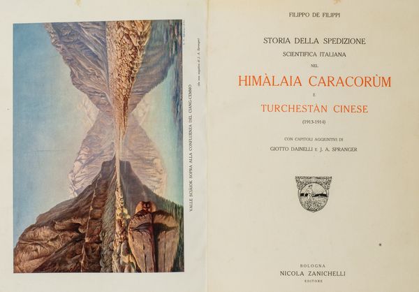 ,Filippo De Filippi : Storia della spedizione scientifica italiana nel Himalaia Caracorum e Turchestan Cinese 1913-1914  - Asta Libri, Autografi e Stampe - Associazione Nazionale - Case d'Asta italiane