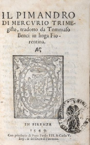 ,Hermes Trismegisto : Il Pimandro di Mercurio Trimegisto  - Asta Libri, Autografi e Stampe - Associazione Nazionale - Case d'Asta italiane