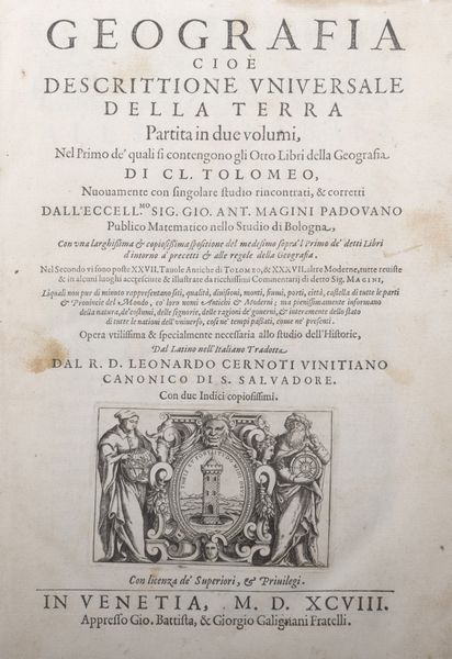 ,Tolomeo, Claudio : Geografia cioe descrittione universale della terra partita in due volumi  - Asta Libri, Autografi e Stampe - Associazione Nazionale - Case d'Asta italiane