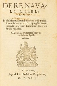 ,Baif, Lazare de : De re navali libellus  - Asta Libri, Autografi e Stampe - Associazione Nazionale - Case d'Asta italiane