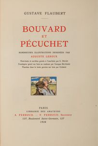 ,Flaubert, Gustave : Bouvard et Pcuchet  - Asta Libri, Autografi e Stampe - Associazione Nazionale - Case d'Asta italiane