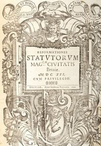 Statuta Brixie  - Asta Libri, Autografi e Stampe - Associazione Nazionale - Case d'Asta italiane