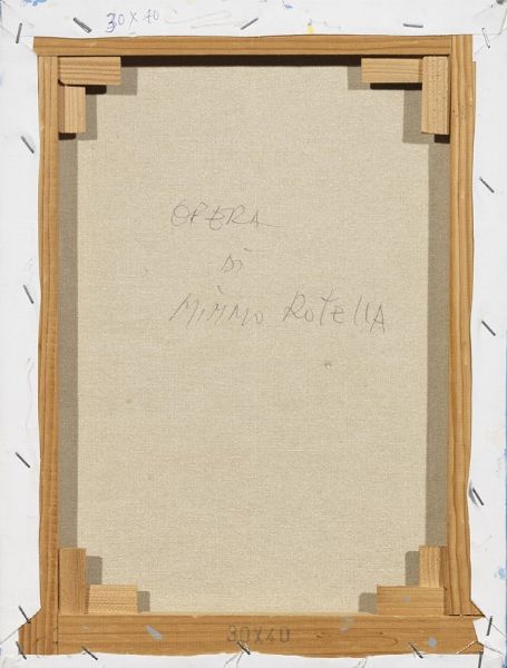 Rotella Mimmo : MIMMO ROTELLA  - Asta Arte Moderna e Contemporanea - Associazione Nazionale - Case d'Asta italiane