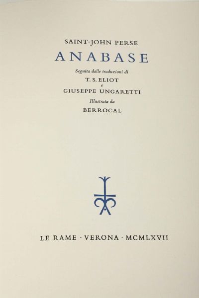 Anabase, Edizioni Le Rame/Stamperia Valdonega (n. 5/122), Verona 1967  - Asta Libri Antichi e Rari - Associazione Nazionale - Case d'Asta italiane