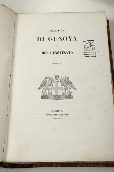 Descrizione di Genova e del genovesato, voll. I-III, Genova, Ferrando, 1846  - Asta Libri Antichi e Rari - Associazione Nazionale - Case d'Asta italiane