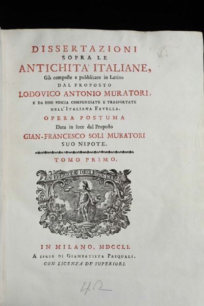 Dissertazione sopra le Antichit italiane..., Milano, Pasquali, 1751, 3 volumi  - Asta Libri Antichi e Rari - Associazione Nazionale - Case d'Asta italiane