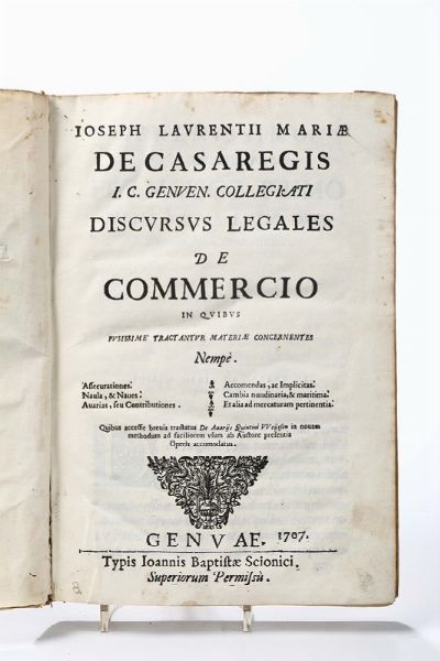Discursus legales de Commercio..Genuae, Scionici, 1707.  - Asta Libri Antichi e Rari - Associazione Nazionale - Case d'Asta italiane