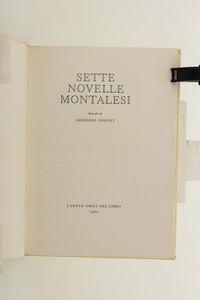 Sette novelli montalesi raccolte da Gherardo Nerucci, Verona, Mardersteig, 1960  - Asta Libri Antichi e Rari - Associazione Nazionale - Case d'Asta italiane