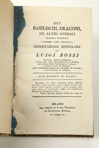 Dei basilischi dragoni e altri animali creduti favolosi, Milano, Veladini, 1792  - Asta Libri Antichi e Rari - Associazione Nazionale - Case d'Asta italiane