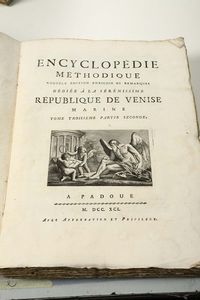 Encyclopdie mthodique...de marine, Padova, 1784-1791, 3 tomi in 6 volumi  - Asta Libri Antichi e Rari - Associazione Nazionale - Case d'Asta italiane