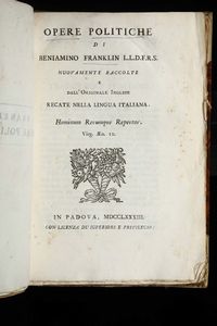 Opere politiche di Beniamino Franklin..., Padova, 1783  - Asta Libri Antichi e Rari - Associazione Nazionale - Case d'Asta italiane