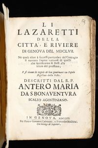Li lazaretti della citt e riviere di Genova del MDCLVIII..In Genova, Calenzani, 1658  - Asta Libri Antichi e Rari - Associazione Nazionale - Case d'Asta italiane