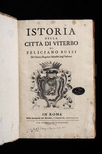 Istoria della citt di Viterbo, Roma, Bernab e Lazzarini, 1742  - Asta Libri Antichi e Rari - Associazione Nazionale - Case d'Asta italiane