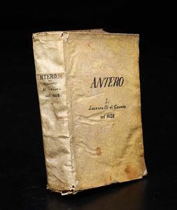 Li lazaretti della citt e riviere di Genova del MDCLVIII..In Genova, Calenzani, 1658  - Asta Libri Antichi e Rari - Associazione Nazionale - Case d'Asta italiane