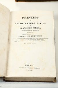 Gli ordini dell'architettura civile..Milano, Vallardi, 1832  - Asta Libri Antichi e Rari - Associazione Nazionale - Case d'Asta italiane