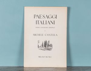 MICHELE CASCELLA : Paesaggi italiani  - Asta ECLECTICA, the home of designer Nicol Castellini Baldissera - Associazione Nazionale - Case d'Asta italiane