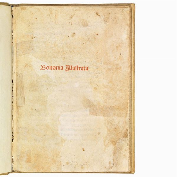 (Bologna)   BURZIO, Nicol&ograve;.   Bononia illustrata  . (Bononiae, ex officina Platonis de Benedictis, 1494).  - Asta Libri, manoscritti e autografi - Associazione Nazionale - Case d'Asta italiane