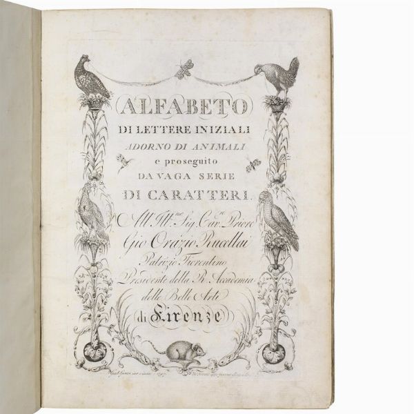 (Calligrafia - Ornitologia - Illustrati 700)   GIARR&Egrave;, Gaetano.   Alfabeto di lettere iniziali adorno di animali e proseguito da vaga serie di caratteri.   In Firenze, appo Giacomo Moro, 1797.  - Asta Libri, manoscritti e autografi - Associazione Nazionale - Case d'Asta italiane