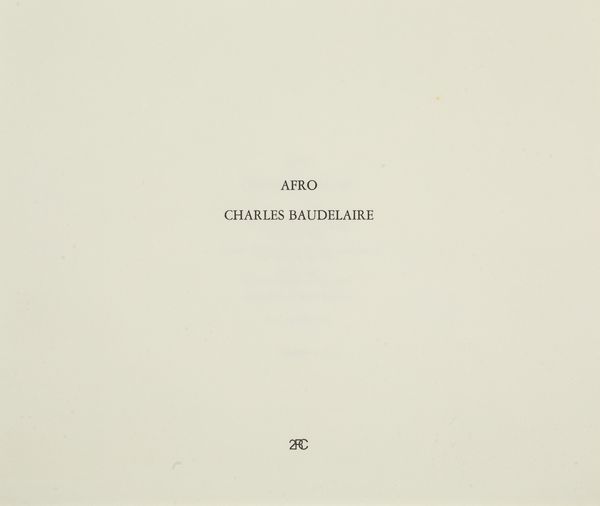AFRO BASALDELLA : Charles Baudelaire  - Asta Arte Moderna e Contemporanea e Fotografia - Associazione Nazionale - Case d'Asta italiane