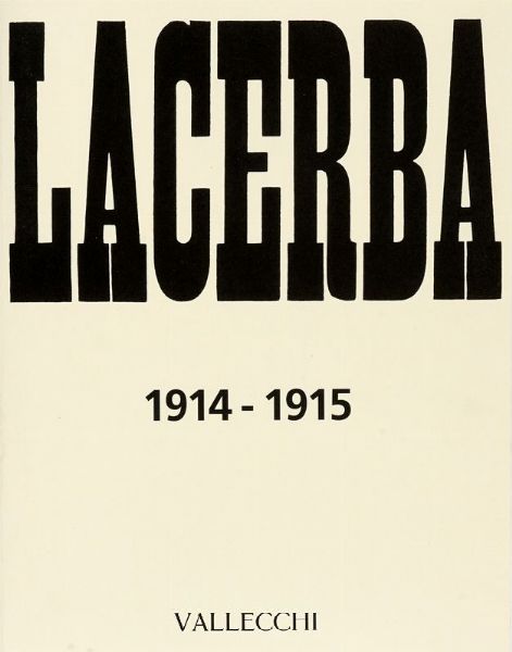 Lacerba 1913-1915.  - Asta Libri, autografi e manoscritti - Associazione Nazionale - Case d'Asta italiane