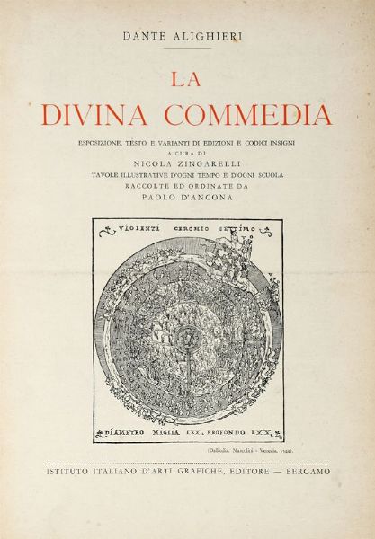 DANTE ALIGHIERI : La Divina Commedia illustrata da Gustavo Dor e dichiarata con note tratte dai migliori commenti per cura di Eugenio Camerini.  - Asta Libri, autografi e manoscritti - Associazione Nazionale - Case d'Asta italiane