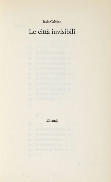 ITALO CALVINO : Le citt invisibili.  - Asta Libri, autografi e manoscritti - Associazione Nazionale - Case d'Asta italiane