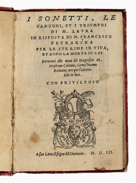 STEFANO COLONNA : I Sonetti, Le canzoni, et i Triomphi di M. Laura in risposta di M. Francesco Petrarcha per le sue rime in vita et dopo la morte di lei [...].  - Asta Libri, autografi e manoscritti - Associazione Nazionale - Case d'Asta italiane