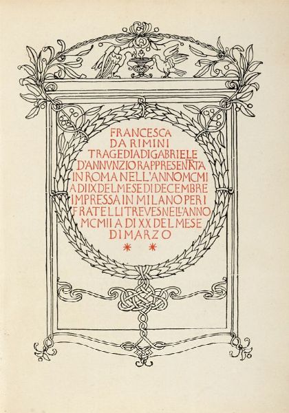 Gabriele D'Annunzio : Francesca da Rimini.  - Asta Libri, autografi e manoscritti - Associazione Nazionale - Case d'Asta italiane