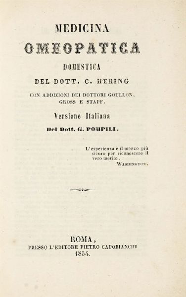 CONSTANTIN HERING : Medicina omeopatica domestica con addizioni...  - Asta Libri, autografi e manoscritti - Associazione Nazionale - Case d'Asta italiane