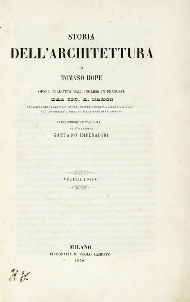 THOMAS HOPE : Storia dell'architettura [...]. Prima versione italiana...  - Asta Libri, autografi e manoscritti - Associazione Nazionale - Case d'Asta italiane
