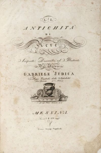 GABRIELE JUDICA : Le antichit di Acre scoperte, descritte ed illustrate...  - Asta Libri, autografi e manoscritti - Associazione Nazionale - Case d'Asta italiane