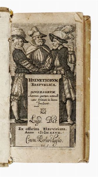 JOSIAS SIMLER : Helvetiorum respublica. Diversorum autorum, quorum nonnulli nunc primum in lucem prodeunt  - Asta Libri, autografi e manoscritti - Associazione Nazionale - Case d'Asta italiane