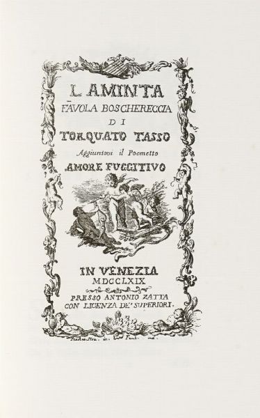 Torquato Tasso : L'Aminta favola boschereccia.  - Asta Libri, autografi e manoscritti - Associazione Nazionale - Case d'Asta italiane