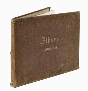 Album storico artistico. Garibaldi nelle Due Sicilie ossia Guerra d'Italia nel 1860...  - Asta Libri, autografi e manoscritti - Associazione Nazionale - Case d'Asta italiane