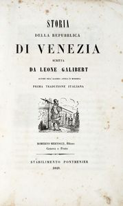 LON GALIBERT - Storia della Repubblica di Venezia... Volume primo (-secondo).
