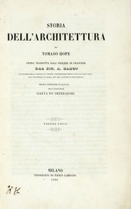 THOMAS HOPE - Storia dell'architettura [...]. Prima versione italiana...