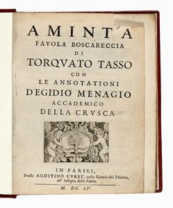 Torquato Tasso - Aminta. Favola boschereccia [...] con le annotazioni d'Egidio Menagio...