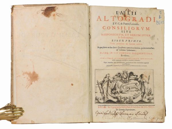 Lelio Altogradi : Consiliorum sive responsorum, et rerum super iis indicatarum  - Asta Libri Antichi e Libri d'Arte - Associazione Nazionale - Case d'Asta italiane