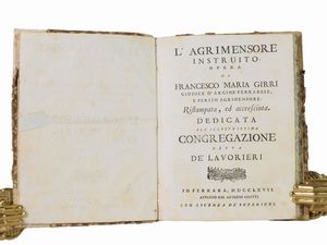 Francesco Maria Girri : L'Agrimensore Istruito  - Asta Libri Antichi e Libri d'Arte - Associazione Nazionale - Case d'Asta italiane