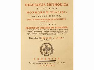 François Sauvages de la Croix Boissier de - Nosologia methodica sistens morborum classes, genera et species