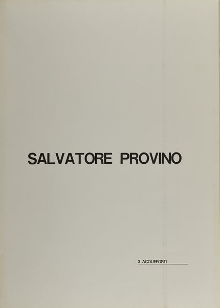 PROVINO SALVATORE (n. 1943) : Cartella composta da n. 3 grafiche.  - Asta Asta 372 | ARTE MODERNA E CONTEMPORANEA Virtuale - Associazione Nazionale - Case d'Asta italiane