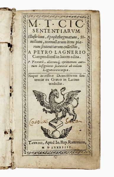 MARCUS TULLIUS CICERO : Sententiarum illustrium apophthegmatum, similium, nonnullarum item piarum sententiarum collectio...  - Asta 	Libri, autografi e manoscritti - Associazione Nazionale - Case d'Asta italiane